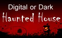 Digital or Dark Haunted House