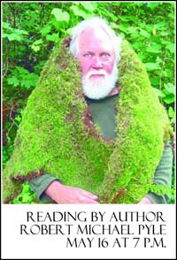 A Reading by Author, Robert Michael Pyle